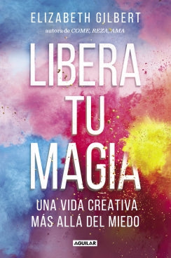 Libera Tu Magia. Una Vida Creativa (Logo