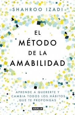 Metodo De La Amabilidad, El