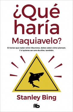 Que Haria Maquiavelo?