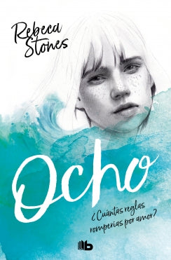 Ocho (Rebeca Stones)
