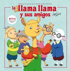 La llama Llama y sus amigos (La llama Llama)