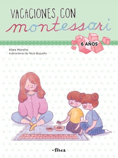 Vacaciones Con Montessori (6 Años)