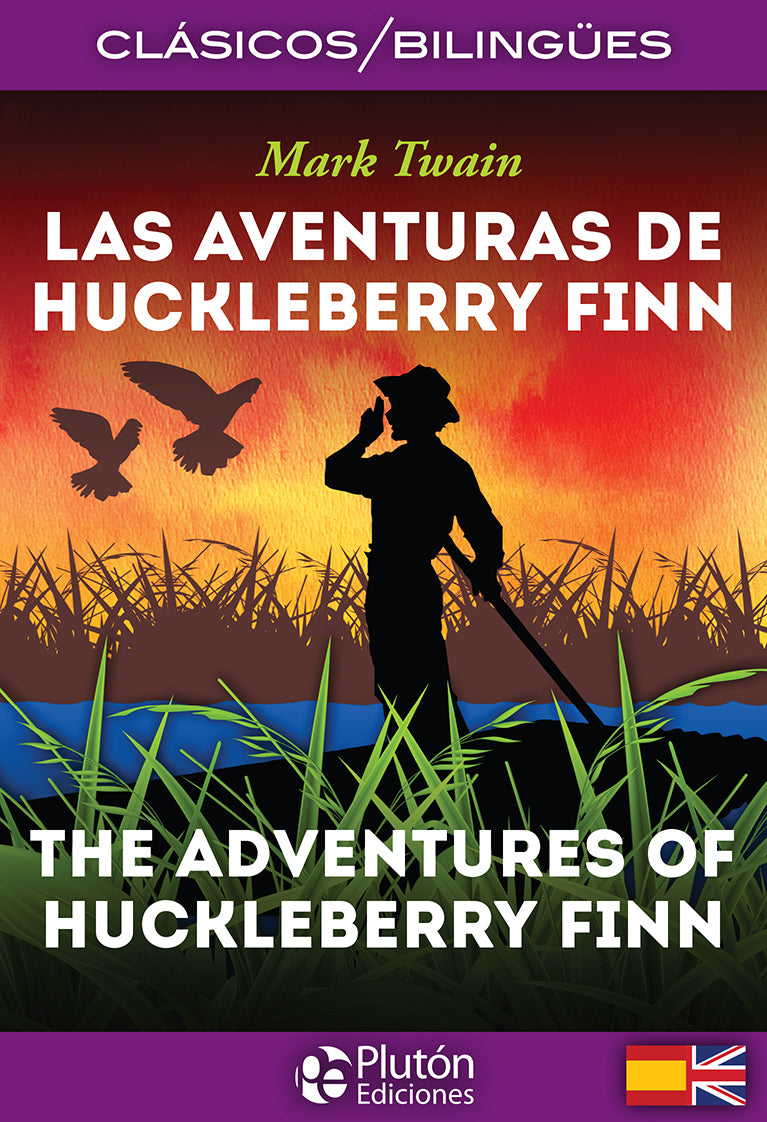 Las Aventuras De Huckleberry Finn. Bilingüe
