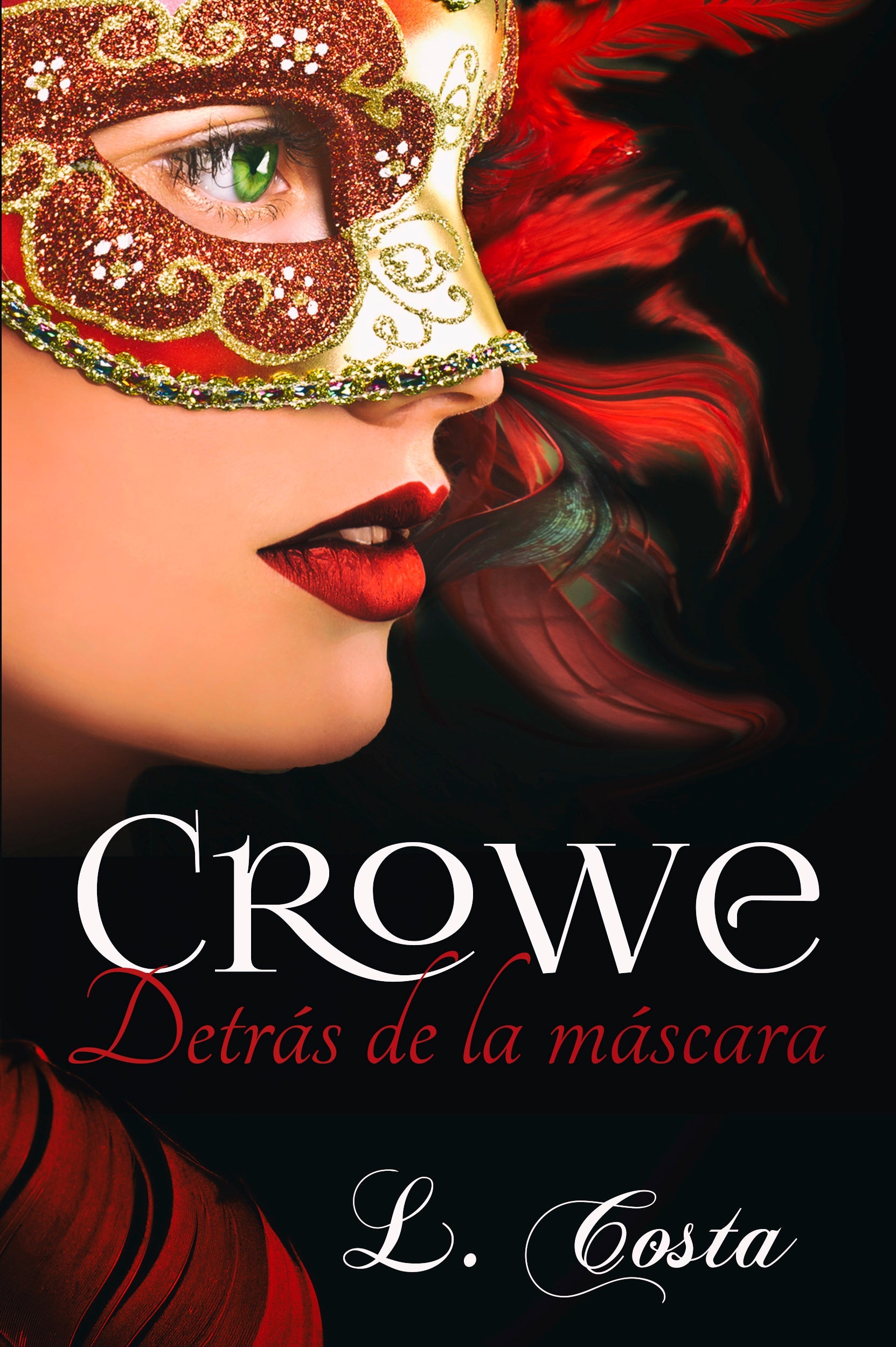 Crowe - Detrás de la cámara (Crowe - Libro 1)