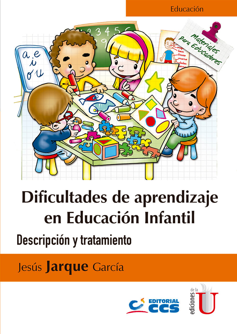 Dificultades de aprendizaje en Educación infantil. Descripción y tratamiento