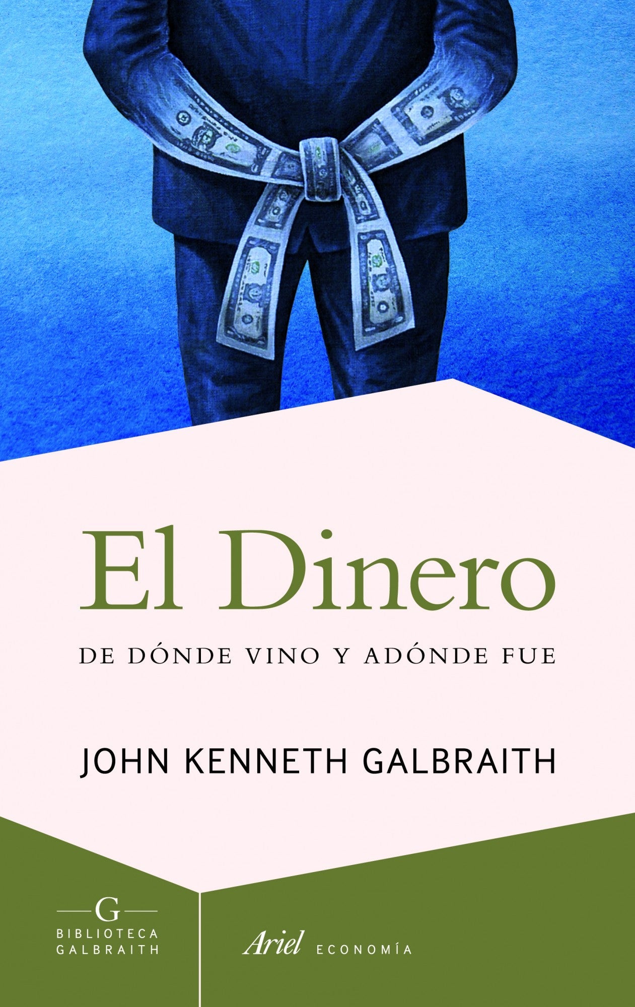 El dinero - De dónde vino y adónde fue