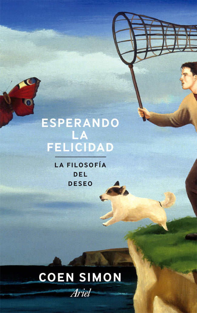 Esperando la felicidad - La filosofía del deseo