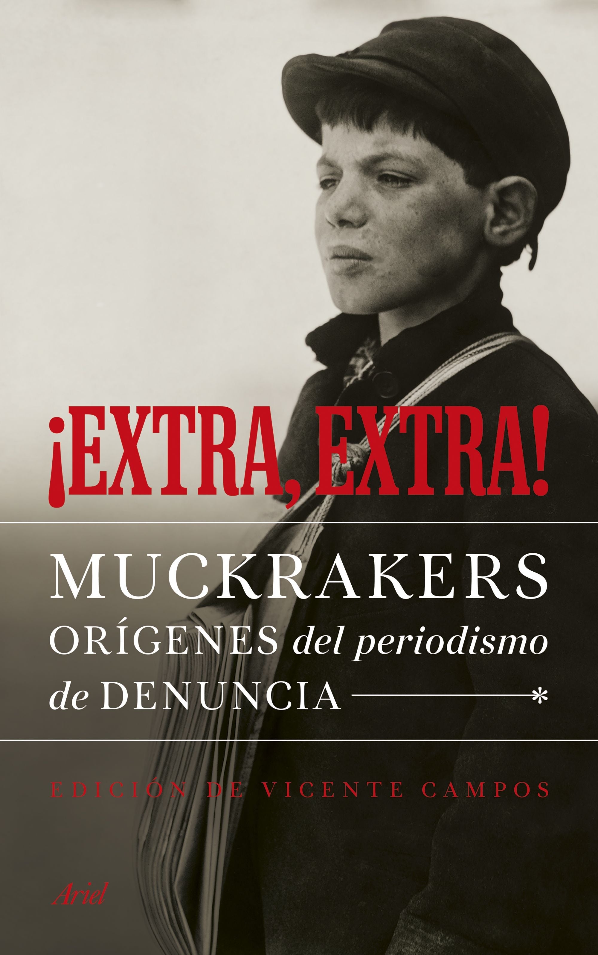 ¡Extra, extra! - Muckrakers, orígenes del periodismo de denuncia