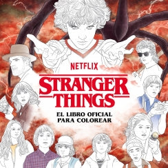 Stranger Things.Libro Oficial Colorear