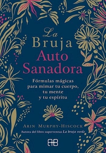 la bruja auto sanadora
