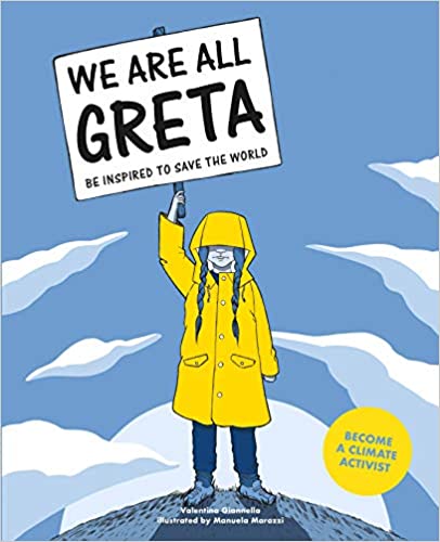 We are all Greta - Be inspired to save the world