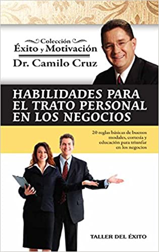 Habilidades para el trato personal en los negocios