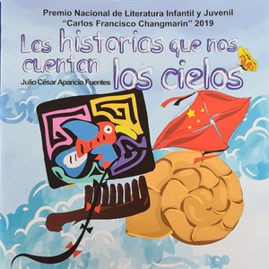 Las historias que nos cuentan los cielos (Premio Nacional de Literatura Infantil y Juvenil 