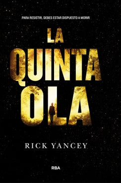 Quinta Ola 1. La Quinta Ola