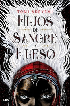 Hijos De Sangre Y Hueso (Orisha 1)