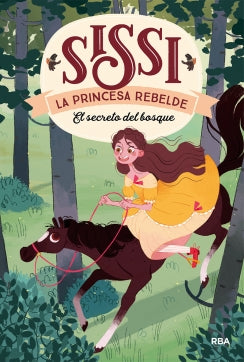 Sissi, La Princesa Rebelde 1. El Secreto
