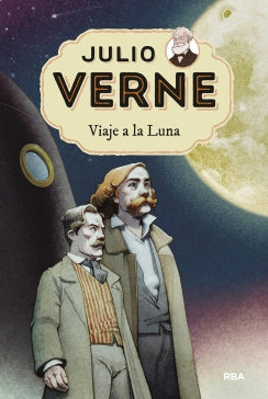 Julio Verne 7. Viaje A La Luna