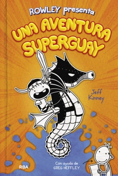 Rowley 2 Presenta Una Aventura Superguay
