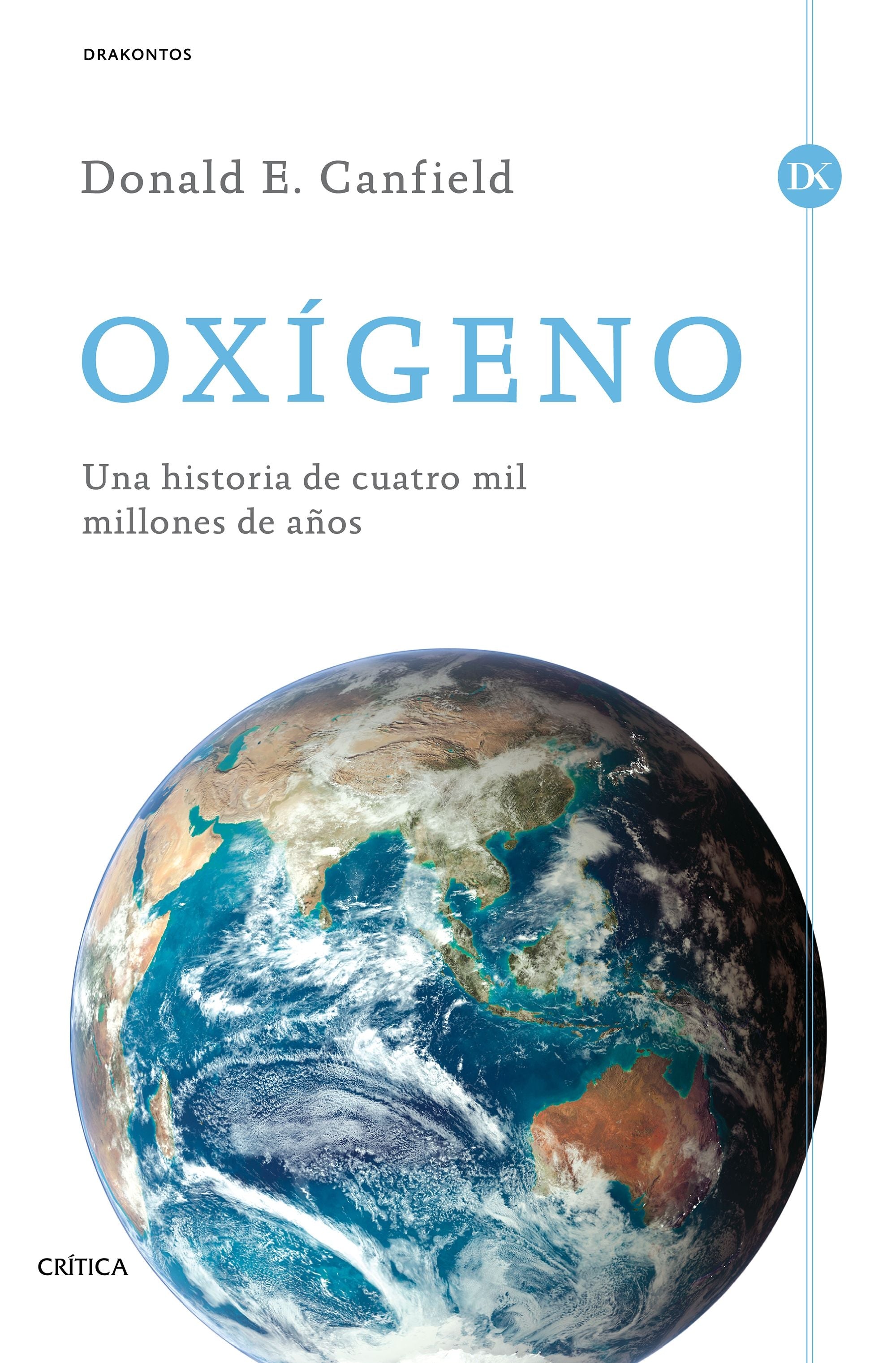 Oxígeno - Una historia de cuatro mil millones de años