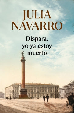 dispara, yo ya estoy muerto