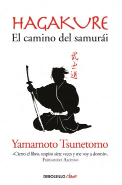 Hagakure. El Camino Del Samurai