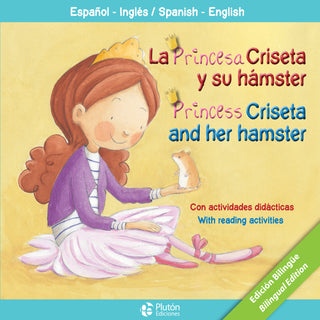 La Princesa Criseta Y Su Hamster