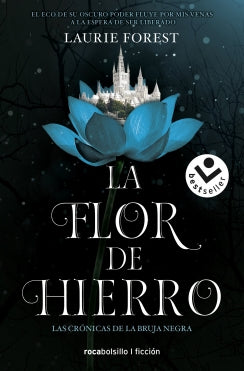 Flor De Hierro. Cronicas De La Bruja 2