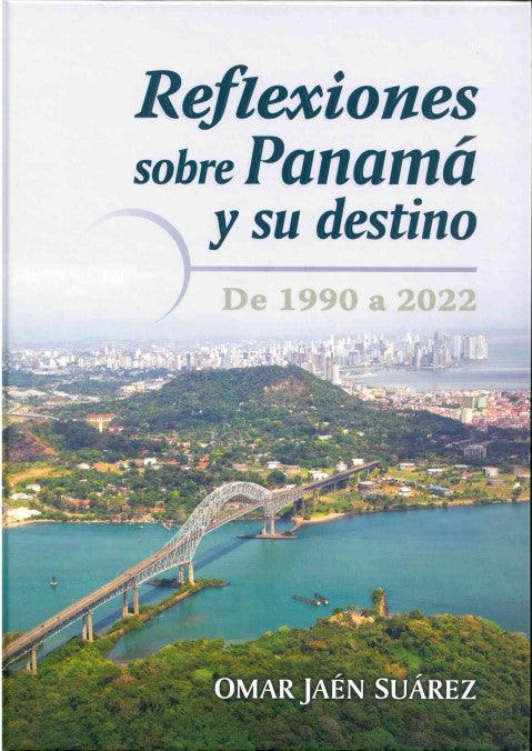 Reflexiones sobre Panamá y su destino