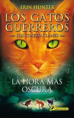 Hora Mas Oscura(Gatos Guerreros-Cuatro)