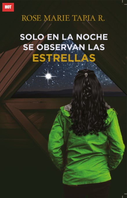 Solo en la noche se observan las estrellas