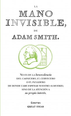 La mano invisible (Serie Great Ideas 15)