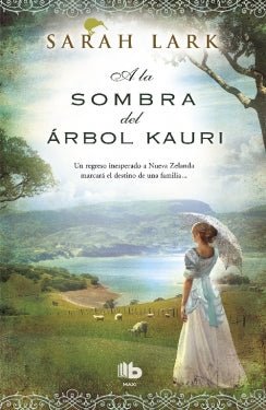 A La Sombra Del Arbol Kauri