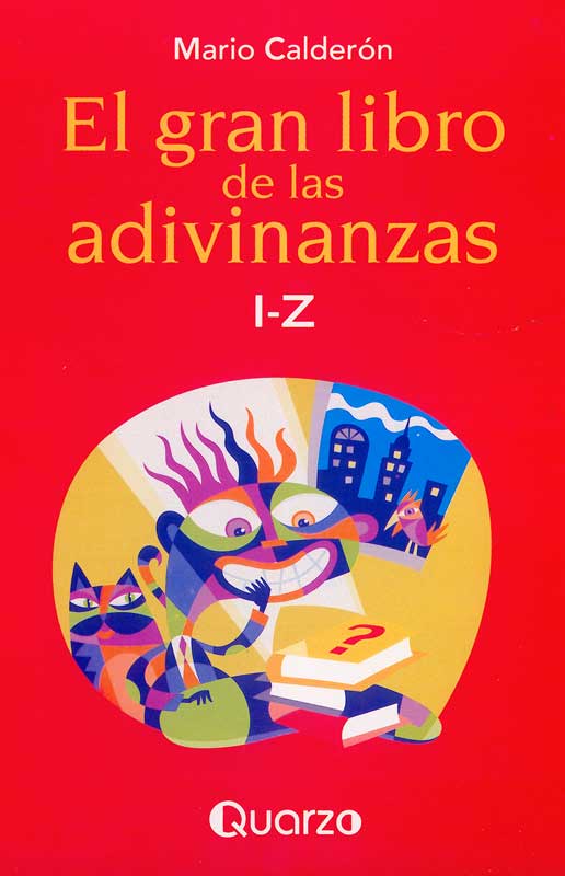 El Gran Libro De Las Adivinanzas I-Z