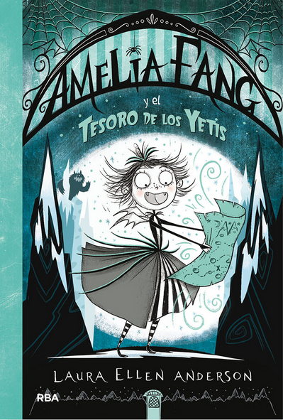 Amelia Fang y y el tesoro de los yetis (Amelia Fang 5) - Tapa dura