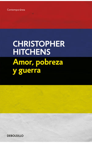 Amor, pobreza y guerra