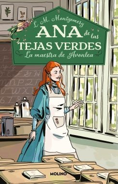 Ana de las tejas verdes 3 - La maestra de Avonlea