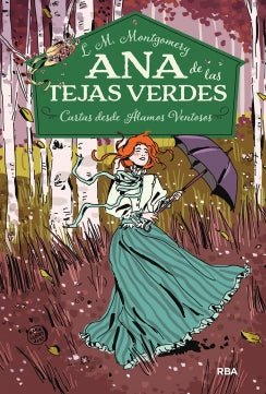 ana de las tejas verdes 7. cartas desde