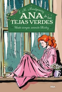 ana de las tejas verdes 8. hasta siempre