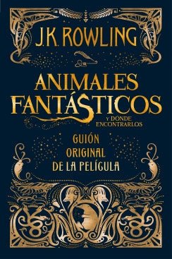 Animales fantásticos y dónde encontrarlos. Guion original de la película