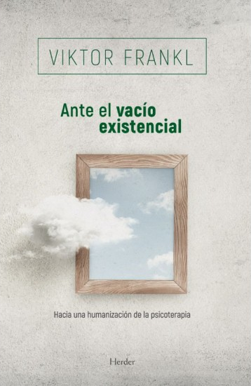 Ante el vacío existencial