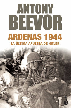 ardenas 1944 la ultima apuesta de hitler