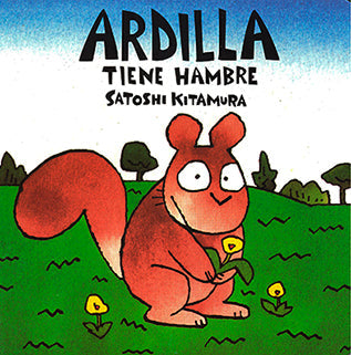 Ardilla tiene hambre