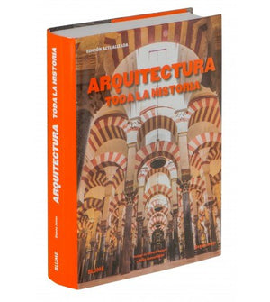 Arquitectura. Toda la historia