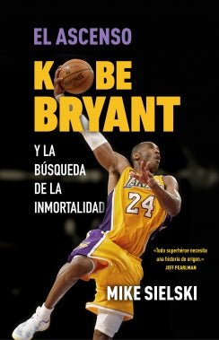 ascenso,el.kobe bryant y la busqueda de