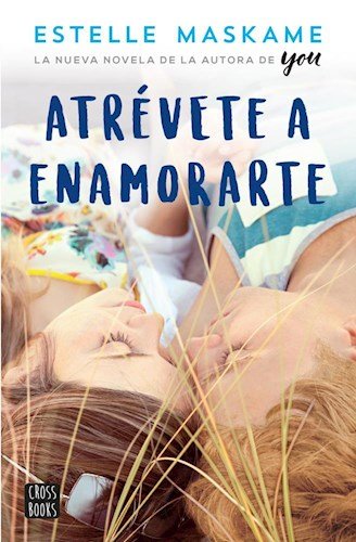 atrevete a enamorarte