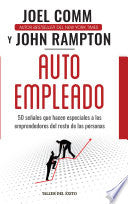 Auto empleado: 50 señales que hacen especiales a los emprendedores del resto de las personas