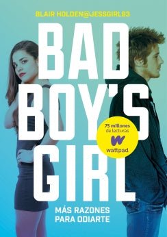 Bad Boy'S Girl 2. Mas Razones Para Odiar