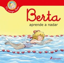 Berta aprende a nadar (Mi amiga Berta)