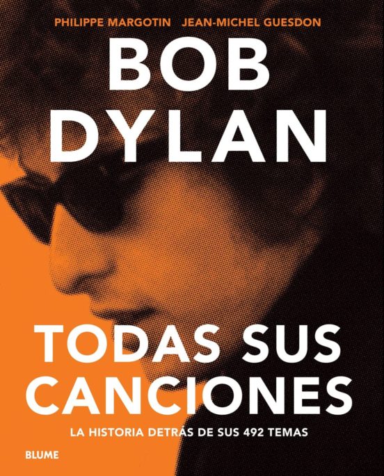 Bob Dylan - Todas sus canciones (Tapa dura)