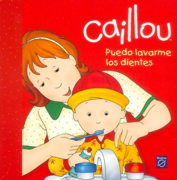 Caillou - Puedo lavarme los dientes